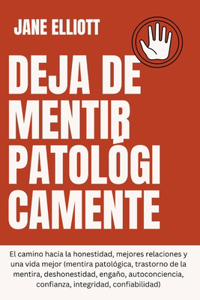 Deja de mentir patológicamente