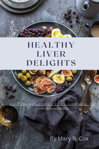 Healthy Liver Delights