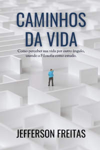 Caminhos da Vida
