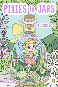 Pixies in Jars Coloring Book