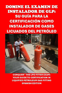 Domine el examen de instalador de GLP