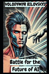 Battle for the Future of AI