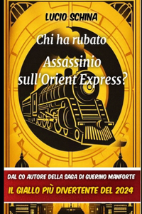 Chi ha rubato Assassinio sull'Orient Express?