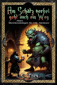 Am Schatz vorbei geht auch ein Weg
