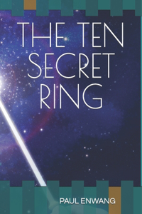 Ten Secret Ring