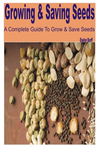 Growing & Saving Seeds