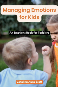 Managing Emotions for Kids