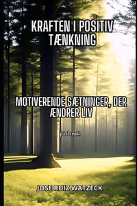 Kraften i positiv tænkning