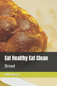 Eat Healthy Eat Clean