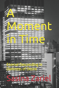 A Moment in Time