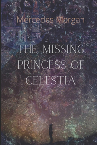 Missing Princess of Celestia