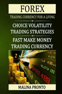 Forex Trading Currency For A Living