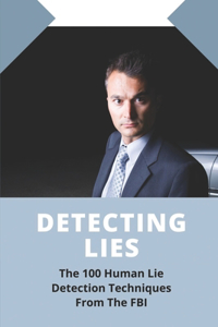 Detecting Lies