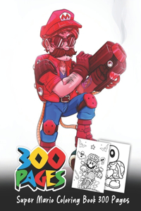 Super Mario Coloring Book 300 Pages