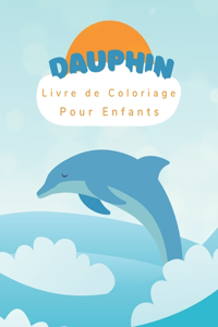 Dauphin Livre de Coloriage