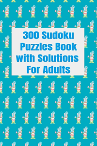 300 sudoku puzzles book with solutions for adults