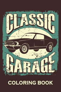 Classic Garage Coloring Book