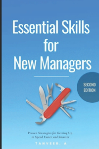 Essential Skills for New Managers