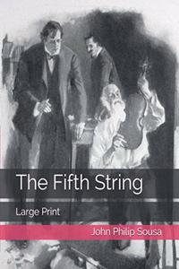 The Fifth String: Large Print