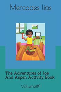 The Adventures of Joe And Aspen Activity Book