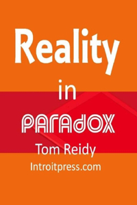 Reality in Paradox