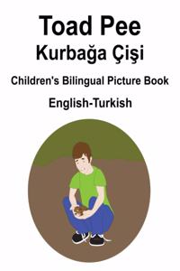 English-Turkish Toad Pee/Kurbağa Çişi Children's Bilingual Picture Book