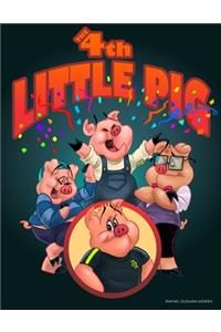 The fourth little pig