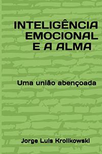 Inteligência Emocional e a Alma
