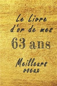 Le Livre d'Or de mes 63 ans meilleurs voeux carnet de note