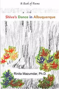 Shiva's Dance in Albuquerque