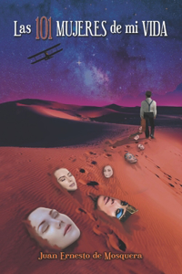 Las 101 Mujeres de mi Vida
