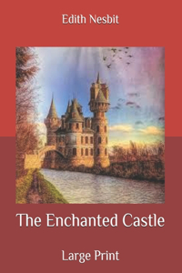 The Enchanted Castle