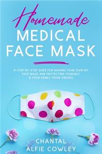 Homemade Medical Face Masks