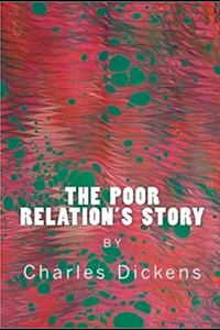 The Poor Relation's Story Illustrated