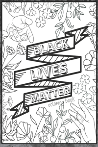 Black Lives Matter Coloring Book