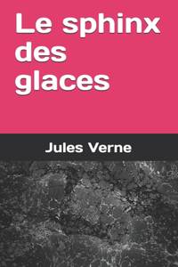 Le sphinx des glaces