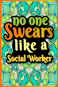 No One Swears Like a Social Worker