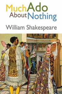 Much Ado About Nothing (Annotated)