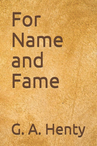 For Name and Fame