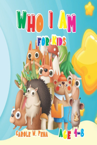 Who I Am for Kids Age 4-8