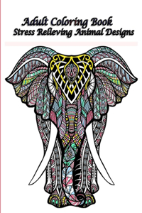 Adult Coloring Book Stress Relievtng Animals Designs