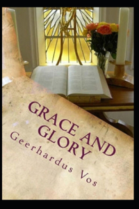 Grace and Glory Illustrated