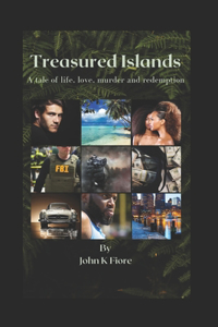 Treasured Islands: A tale of life, love, murder and redemption