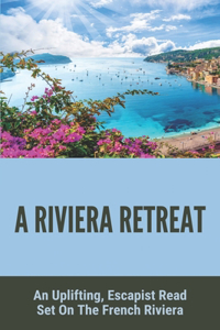 A Riviera Retreat