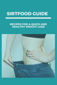 Sirtfood Guide