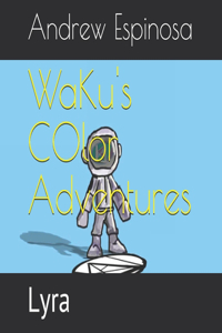 WaKu's COlor Adventures