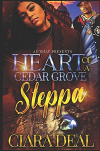 Heart of a Cedar Grove Steppa