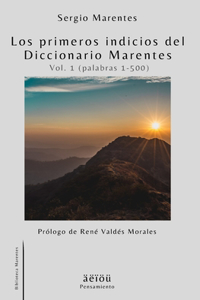 primeros indicios del Diccionario Marentes (Vol. 1 Palabras 1-500)