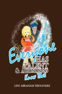 Everyone Has Talent