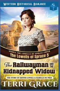 Railwayman and the Kidnapped Widow